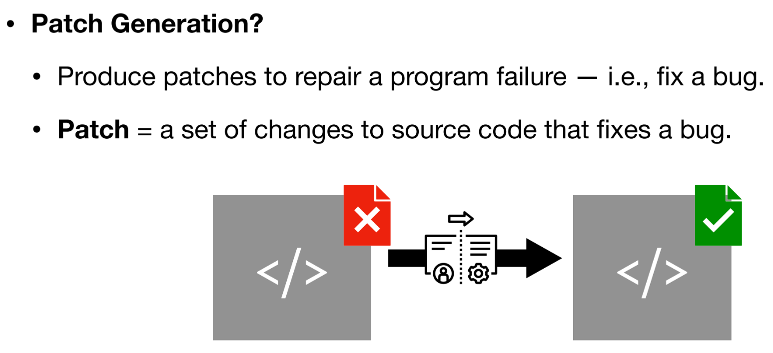Patch Generation (버그 코드 -> 패치 -> 수정된 코드) 도식